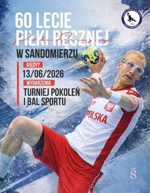 Grafika promocyjna wydarzenia 60-lecie SPR Wisła Sandomierz: Turniej Pokoleń i Bal Sportu