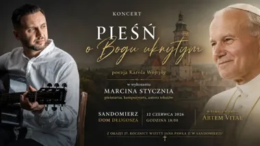 Grafika promocyjna wydarzenia „Pieśń o Bogu ukrytym” w Sandomierzu – koncert Marcina Stycznia w Domu Długosza