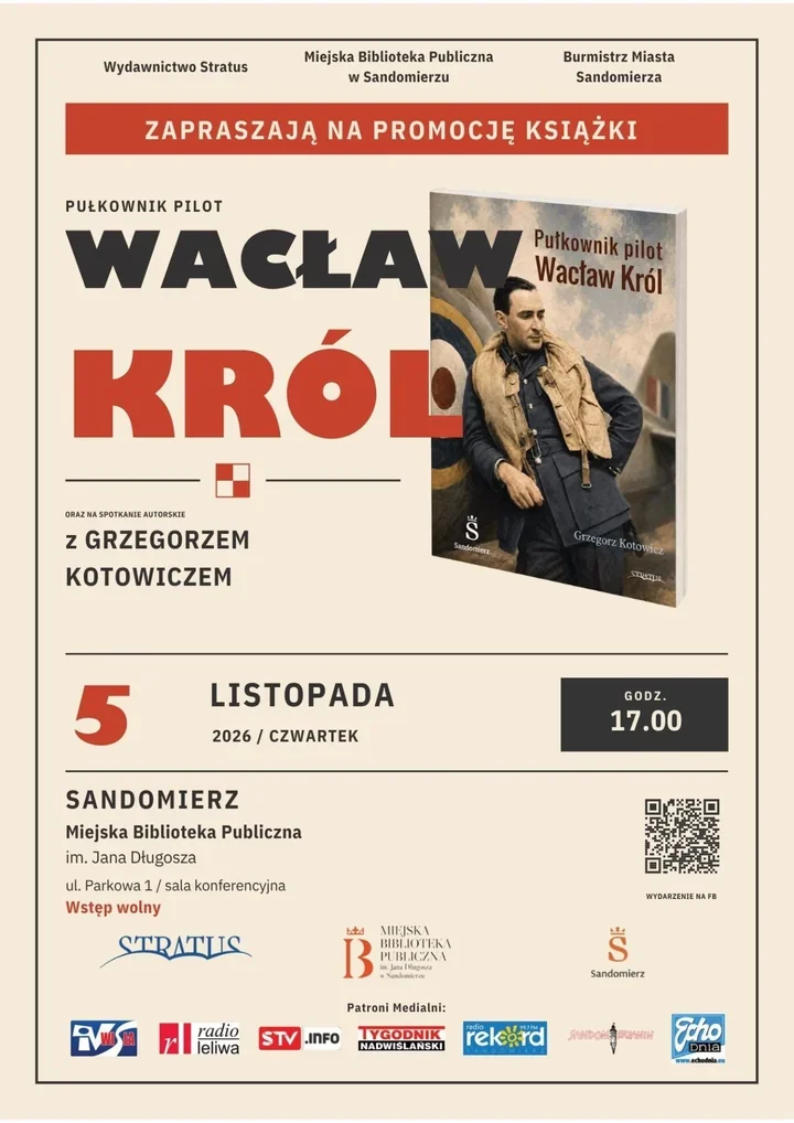 286 lotów bojowych i historia spod Sandomierza. Spotkanie o Wacławie Królu