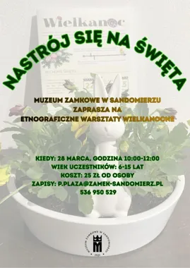 Rodzinne warsztaty etnograficzne przed Wielkanocą w Zamku Królewskim