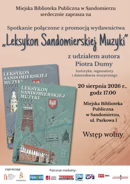 Dwa tomy historii muzycznego Sandomierza. Piotr Duma opowie o leksykonie