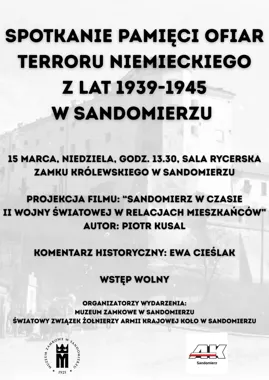 Film i wspomnienia na Zamku – Sandomierz przypomina ofiary terroru z 1939–1945