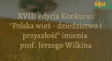 10 tysięcy złotych i wydanie książki. Ruszył konkurs o polskiej wsi
