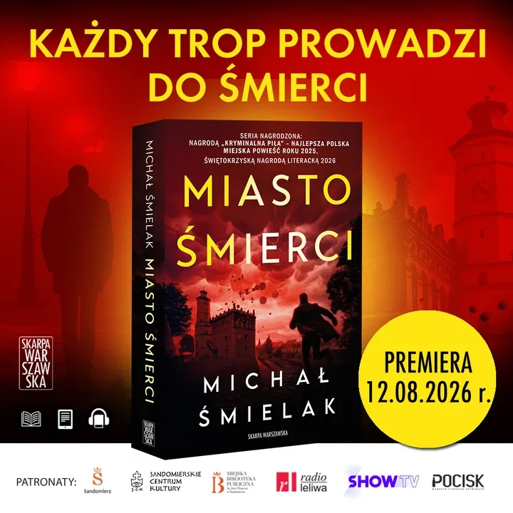 Sandomierz znów staje się sceną zbrodni. Michał Śmielak wraca z nową powieścią