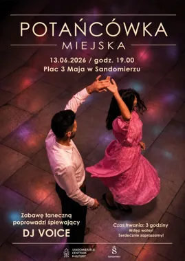 Plac 3 Maja znów zatańczy - Potańcówka Miejska wraca do Sandomierza